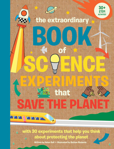 The Extraordinary Book of Science Experiments to Save the Planet (The Extraordinary Book) book cover by Helen Bell