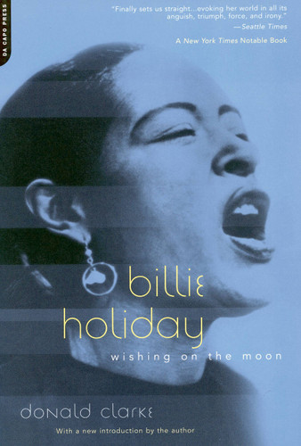 Billie Holiday: Wishing On The Moon book cover by Donald Clarke