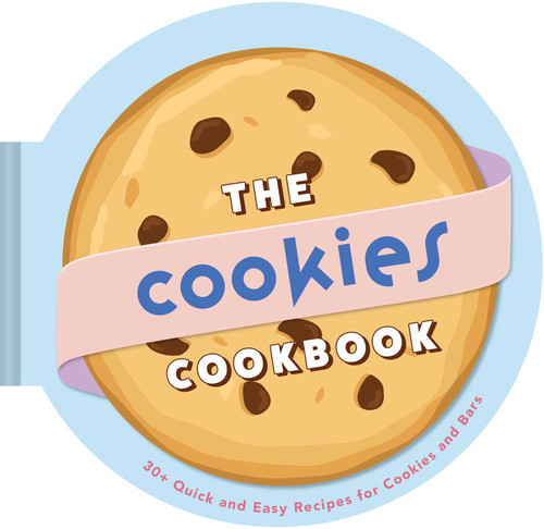The Cookies Cookbook: 30+ Quick and Easy Recipes for Cookies and Bars book cover by Weldon Owen