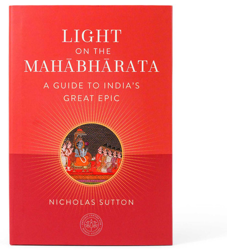 Light on the Mahabharata: A Guide to India's Great Epic (The Oxford Centre for Hindu Studies Mandala Publishing Series) book cover by Nicholas Sutton