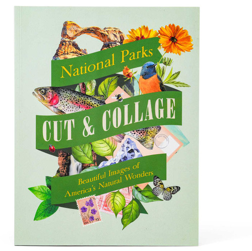 Cut & Collage National Parks: Beautiful Images of America's Natural Wonders book cover by Earth Aware Editions
