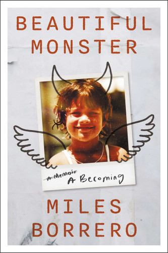 Beautiful Monster: A Becoming book cover by Miles Borrero