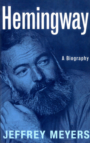 Hemingway: A Biography book cover by Jeffrey Meyers