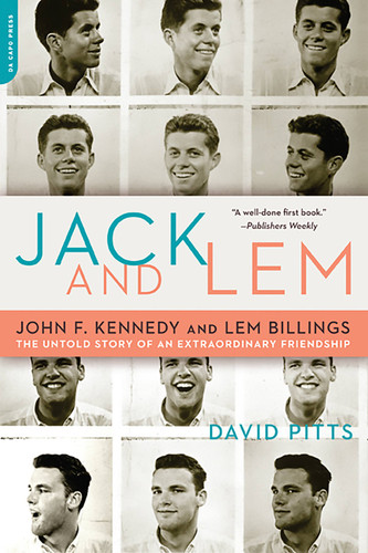 Jack and Lem: John F. Kennedy and Lem Billings: The Untold Story of an Extraordinary Friendship book cover by David Pitts