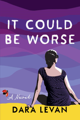 It Could Be Worse book cover by Dara Levan