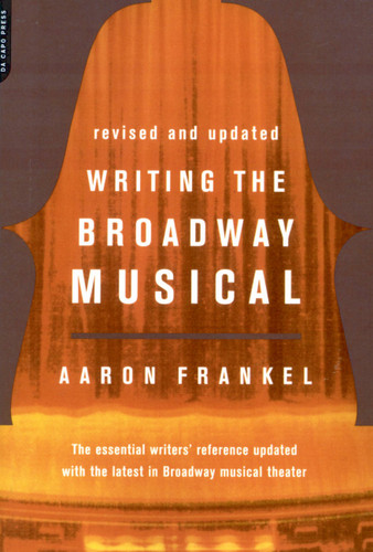 Writing The Broadway Musical book cover by Aaron Frankel