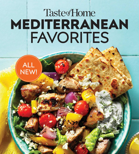 Taste of Home Mediterranean Favorites: Hundreds of Recipes to Savor the Good Life (Taste of Home Mediterranean) book cover by 