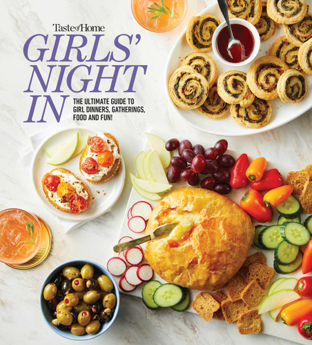 Taste of Home Girls Night In: The Ultimate Guide to Girl Dinners, Recipes & Hosting Parties (Taste of Home Entertaining & Potluck) book cover by 
