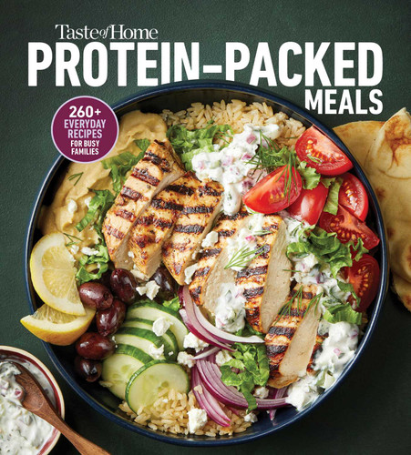 Taste of Home Protein Packed Meals: Fuel Your Day with 250+ Protein-Rich Recipes for Busy Families, Fitness Goals, and GLP-1 Support (Taste of Home Heathy Cooking) book cover by 
