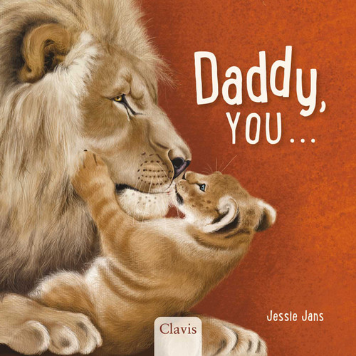 Daddy, You . . . book cover by Jessie Jans