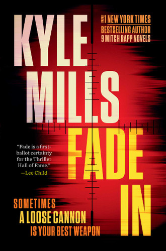 Fade In: A Thriller book cover by Kyle Mills