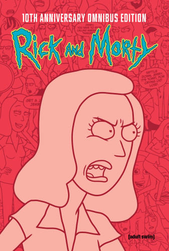 Rick and Morty 10th Anniversary Omnibus Vol. 4 (Rick and Morty 10th Anniversary) book cover by Kyle Starks