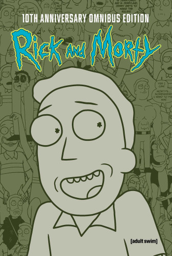 Rick and Morty 10th Anniversary Omnibus Vol. 5 (Rick and Morty) book cover by Ryan Ferrier, Sam Maggs, Marc Ellerby, Stephanie Phillips, Josh Trujillo, James Asmus, Alex Firer