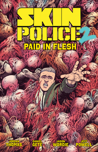 Skin Police Vol. 2: Paid in Flesh (Skin Police) book cover by Jordan Thomas