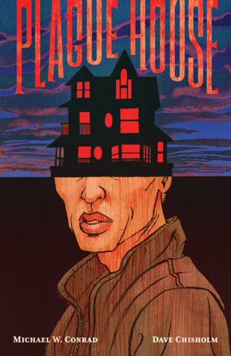 Plague House (Plague House) book cover by Michael W. Conrad