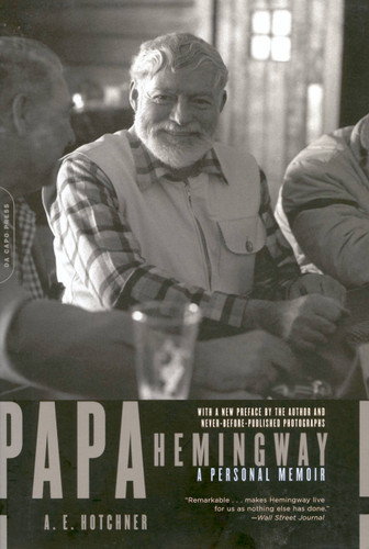 Papa Hemingway: A Personal Memoir book cover by A. E. Hotchner