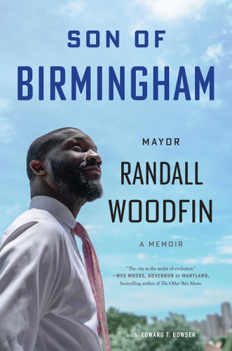 Son of Birmingham: A Memoir book cover by Randall Woodfin, Edward T. Bowser