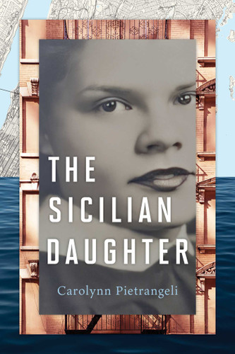The Sicilian Daughter: A Novel book cover by Carolynn Pietrangeli