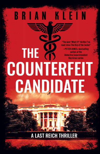The Counterfeit Candidate (The Last Reich Trilogy) book cover by Brian Klein