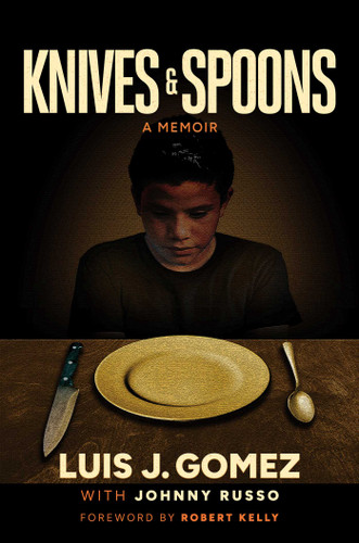 Knives & Spoons book cover by Luis J. Gomez