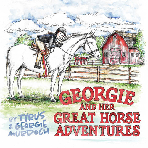 Georgie and Her Great Horse Adventures book cover by Tyrus, Georgie Murdoch