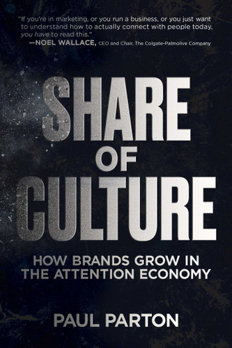 Share of Culture: How Brands Grow in the Attention Economy book cover by Paul Parton