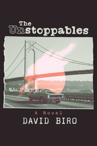 The Unstoppables book cover by David Biro