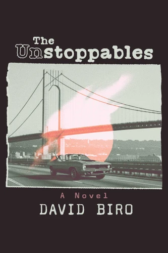The Unstoppables book cover by David Biro