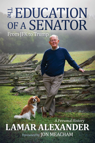 The Education of a Senator: From JFK to Trump book cover by Lamar Alexander