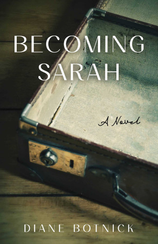 Becoming Sarah: A Novel book cover by Diane Botnick