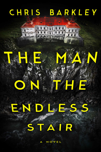 The Man on the Endless Stair: A Novel book cover by Chris Barkley