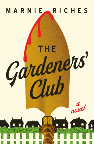 The Gardeners' Club: A Novel book cover by Marnie Riches