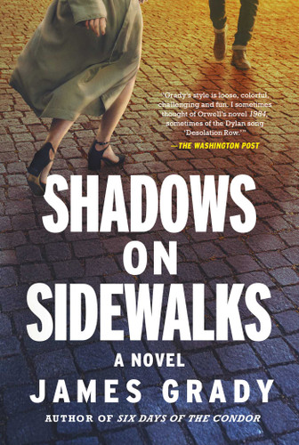 Shadows on Sidewalks: A Novel book cover by James Grady