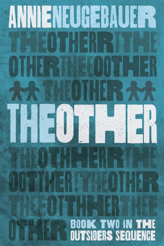 The Other (The Outsiders Sequence) book cover by Annie Neugebauer