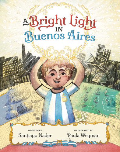 A Bright Light in Buenos Aires book cover by 