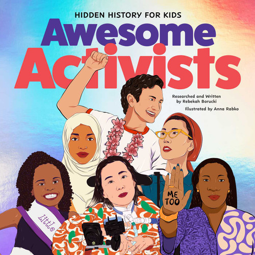 Awesome Activists (Hidden Histories) book cover by Rebekah Borucki
