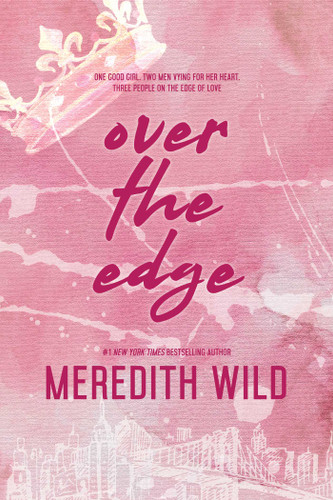 Over the Edge (The Bridge Series) book cover by Meredith Wild