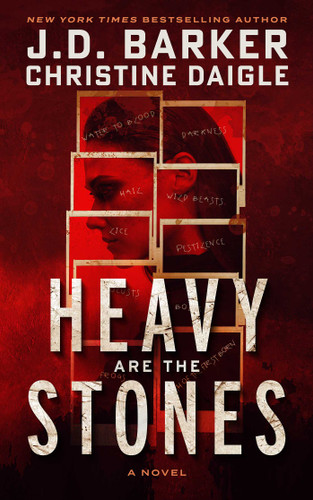 Heavy Are The Stones book cover by J.D. Barker, Christine Daigle
