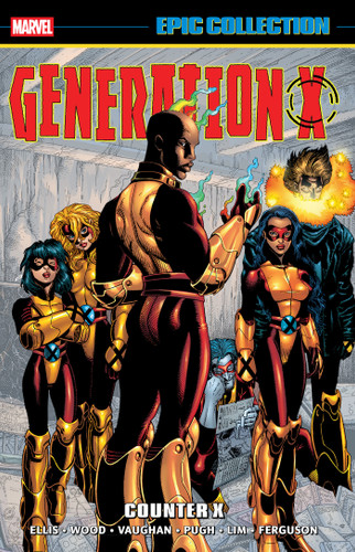 Generation X Epic Collection: Counter X book cover by Brian Wood, Warren Ellis