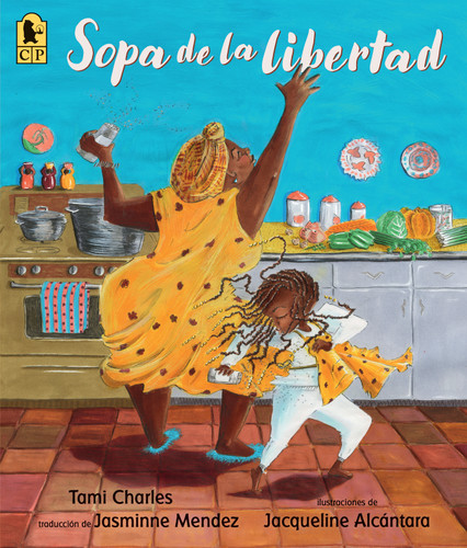 Sopa de la libertad book cover by Tami Charles