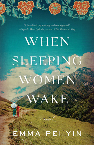 When Sleeping Women Wake: A Novel book cover by Emma Pei Yin