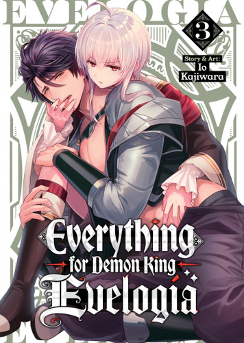 Everything for Demon King Evelogia Vol. 3 (Everything for Demon King Evelogia) book cover by Kajiwara