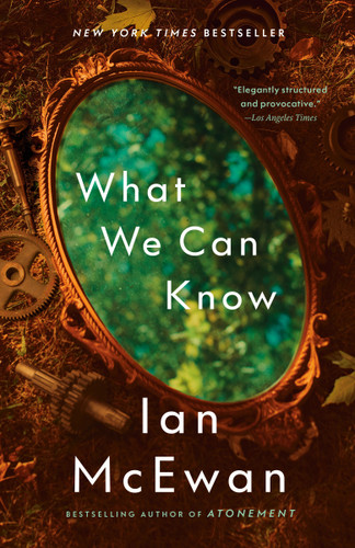 What We Can Know: A Novel book cover by Ian McEwan