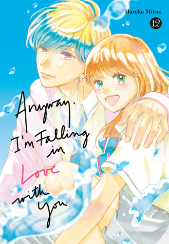 Anyway, I'm Falling in Love with You. 12 (Anyway, I'm Falling In Love With You.) book cover by Haruka Mitsui