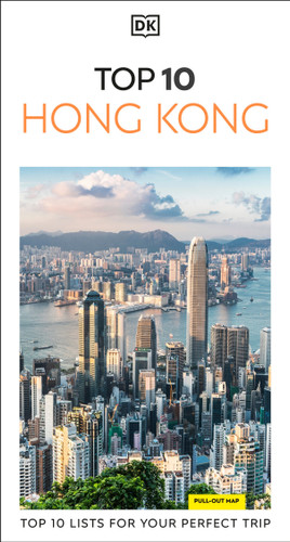 DK Top 10 Hong Kong: Top 10 lists for your perfect trip, plus an all-weather folded map (Pocket Travel Guide) book cover by DK Travel