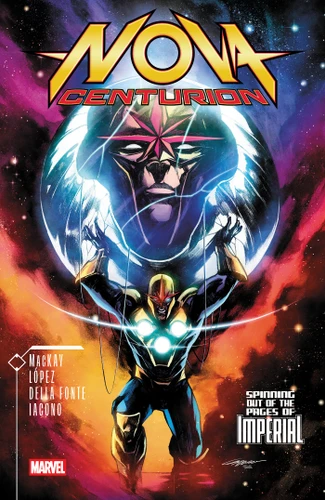 Nova: Centurion (NOVA: CENTURION) book cover by Jed MacKay