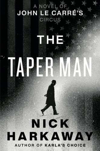 The Taper Man: A Novel of John le Carré's Circus book cover by Nick Harkaway