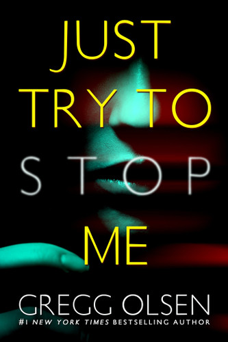 Just Try to Stop Me (A Waterman & Stark Thriller) book cover by Gregg Olsen