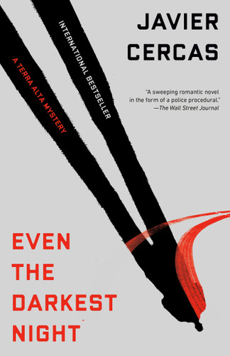 Even the Darkest Night: A Terra Alta Investigation (A Terra Alta Investigation) book cover by Javier Cercas