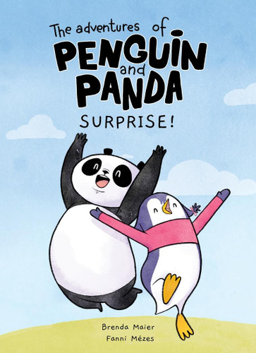 The Adventures of Penguin and Panda: Surprise!: A Graphic Novel Vol.1 book cover by Brenda Maier
